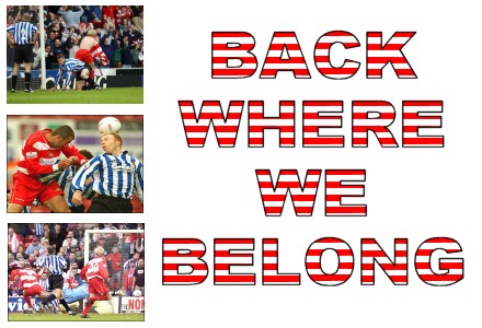 Doncaster Rovers: Back Where We Belong